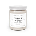 AFFIRMATION SOY CANDLE  9oz — "Chosen & Worthy"