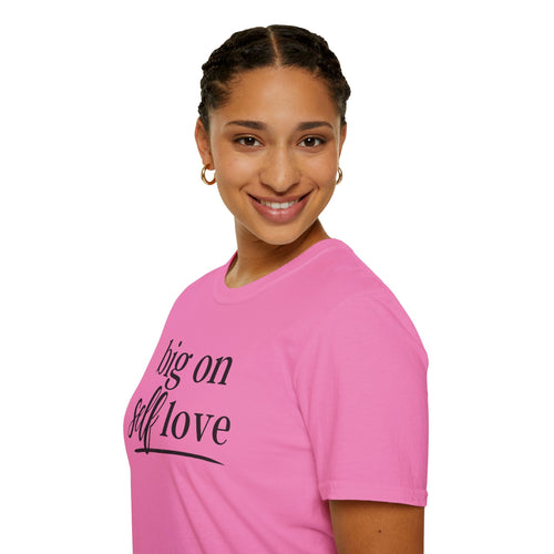 big on self love T-Shirt | Self Love Typography Tee, Mental Health Awareness